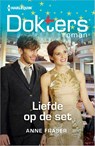 Liefde op de set - Anne Fraser - 9789402561869