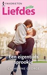 Een eigentijds sprookje - Catherine George - 9789402562088