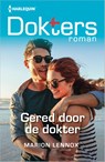 Gered door de dokter - Marion Lennox - 9789402562828