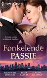 Fonkelende passie - Tessa Radley ; Bronwyn Jameson ; Maxine Sullivan - 9789402563337