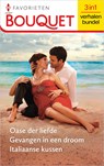 Oase der liefde / Gevangen in een droom / Italiaanse kussen - Sharon Kendrick ; Abby Green ; Julia James - 9789402563931