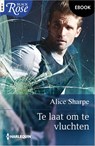 Te laat om te vluchten - Alice Sharpe - 9789402564396