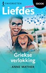 Griekse verlokking - Anne Mather - 9789402564532