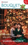 Kerst met de sexy prins - Sharon Kendrick - 9789402566581