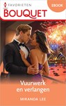 Vuurwerk en verlangen - Miranda Lee - 9789402567427