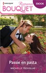 Passie en pasta - Michelle Douglas - 9789402571448
