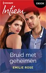 Bruid met geheimen - Emilie Rose - 9789402572346