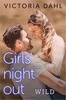 Wild - Victoria Dahl - 9789402572667