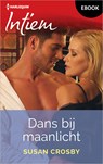 Dans bij maanlicht - Susan Crosby - 9789402574050