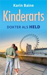 Dokter als held - Karin Baine - 9789402574463
