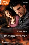 Dodelijke woorden - Jenna Ryan - 9789402574715