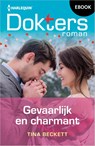 Gevaarlijk en charmant - Tina Beckett - 9789402574821