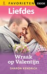 Wraak op Valentijn - Sharon Kendrick - 9789402574975