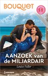 Aanzoek van de miljardair - Louise Fuller - 9789402575811
