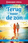 Terug naar de zon - Christina Skye - 9789402577464