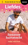 Spaanse hartstocht - Anne Mather - 9789402578348