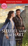 Sleutel naar haar hart - Lynsay Sands - 9789402578645