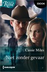Niet zonder gevaar - Cassie Miles - 9789402578706