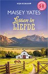Lessen in liefde - Maisey Yates - 9789402579222
