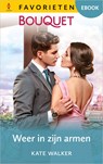 Weer in zijn armen - Kate Walker - 9789402579734