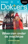 Weerzien onder de mistletoe - Karin Baine - 9789402581584