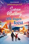 Alle dagen feest - Susan Mallery - 9789402581669