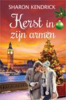Kerst in zijn armen - Sharon Kendrick - 9789402582345