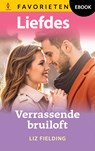 Verrassende bruiloft - Liz Fielding - 9789402582833