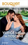 Vurige kussen in Toscane - Julia James - 9789402583373