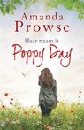Haar naam is Poppy Day - Amanda Prowse - 9789402600391