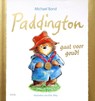 Paddington gaat voor goud - Michael Bond - 9789402600780