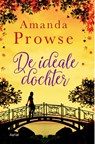 De ideale dochter - Amanda Prowse - 9789402601084
