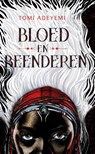 Bloed en beenderen - Tomi Adeyemi - 9789402701081