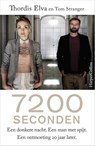 7200 seconden - Thordis Elva ; Tom Stranger - 9789402702491