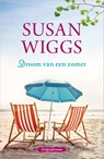 Droom van een zomer - Susan Wiggs - 9789402702781