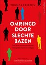 Omringd door slechte bazen - Thomas Erikson - 9789402705553