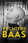 Vechtersbaas - Lisanne Spaander - 9789402706321