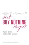 Het Buy Nothing Project - Rebecca Rockefeller ; Liesl Clark - 9789402707014