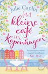 Het kleine café in Kopenhagen - Julie Caplin - 9789402708271