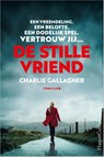 De stille vriend - Charlie Gallagher - 9789402708325