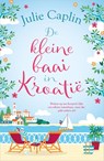 De kleine baai in Kroatië - Julie Caplin - 9789402714623