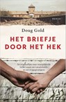 Het briefje door het hek - Doug Gold - 9789402716948