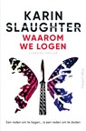 Waarom we logen - Karin Slaughter - 9789402717044