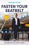 Fasten Your Seatbelt - Michael de Vos - 9789402718812