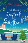 Het kleine kasteel in Schotland - Julie Caplin - 9789402718850