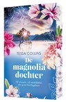 De magnoliadochter - Tessa Collins - 9789402718874
