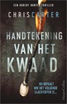 Handtekening van het kwaad - Chris Carter - 9789402719284