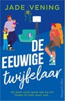 De eeuwige twijfelaar - Jade Vening - 9789402719345