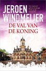 De val van de koning - Jeroen Windmeijer - 9789402719680