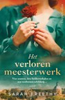 Het verloren meesterwerk - Sarah Freethy - 9789402719710